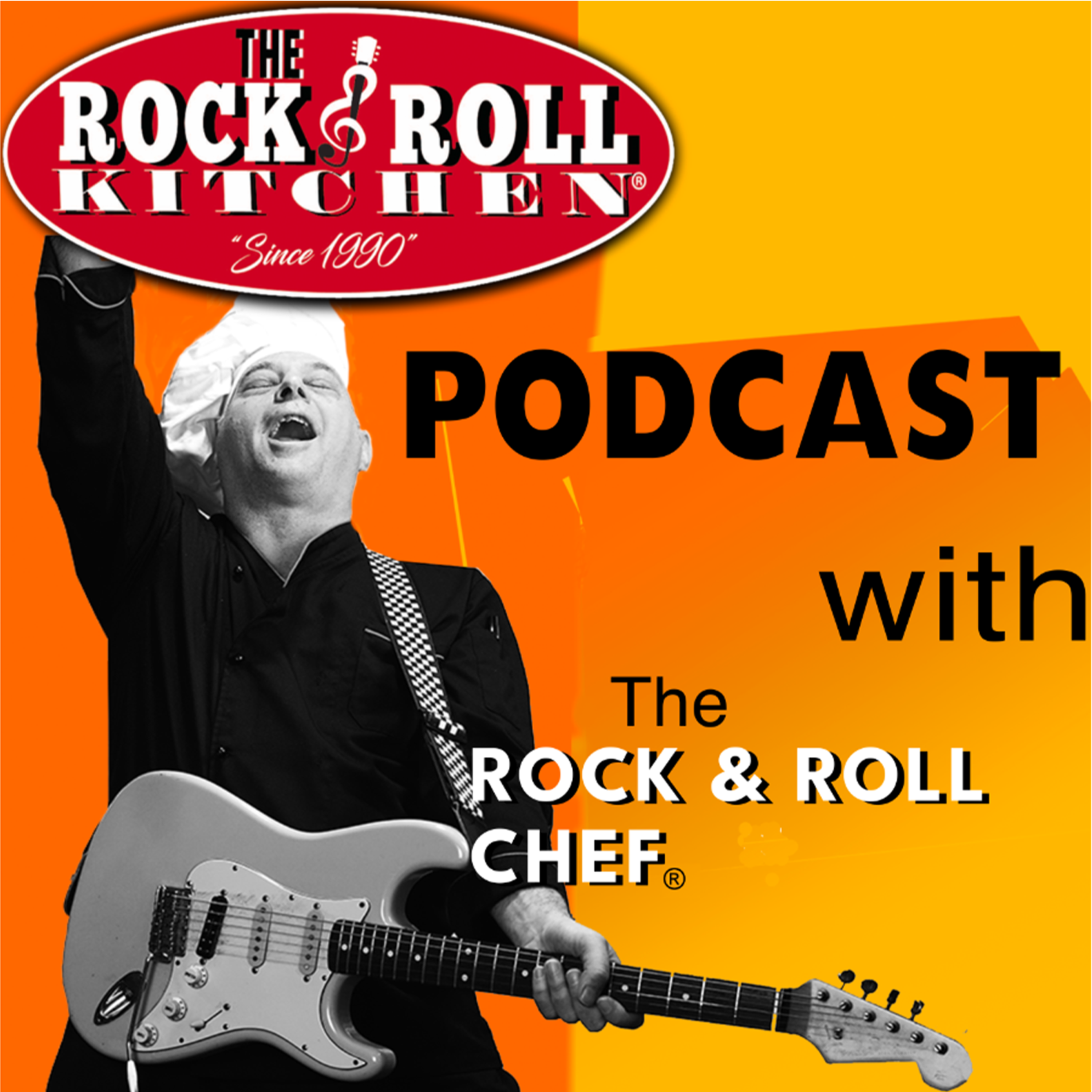 The Rock & Roll Kitchen® Podcast